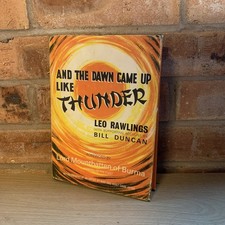 The Dawn Came Up Like Thunder, Leo Rawlings 1st Ed hand SIGNED MOUNTBATTEN picture