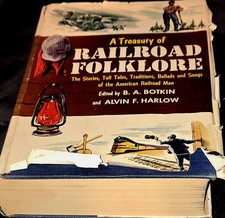 A Treasury Of Railroad Folklore, 1947 hardcopy,1st Edition picture