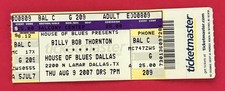 BILLY BOB THORNTON & THE BOXMASTERS TICKET STUB - HOUSE OF BLUES - DALLAS, TEXAS picture
