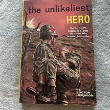 WWII Desmond Doss Signed The Unlikeliest Hero Book Medal of Honor Hacksaw Ridge picture