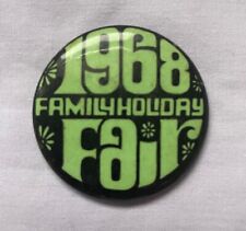 1968 FAMILY HOLIDAY FAIR VINTAGE PINBACK BUTTON - GROOVY HIPPY 60's picture