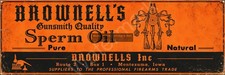 Brownell's Gunsmith Quality Sperm Oil Metal Sign 2 Sizes to Choose From C80 picture