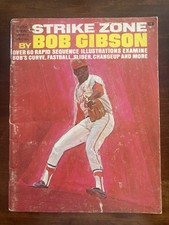 Strike Zone by Bob Gibson St. Louis Cardinals HOF Grow Ahead Press 1969 picture