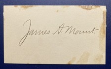 JAMES A. MOUNT-Autographed Signature-Gov. Indiana-Civil War-Union Sgt. -Scarce picture