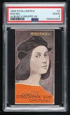 1899 Stollwerck Chocolates Album 3 Raphael Sanzio da Urbino #99-4 PSA 2 12jg picture
