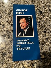 Original George Bush Campaign Flyer Brochure “The Leader America Needs…” picture