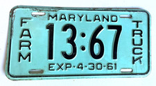 EX Vintage '61 Maryland FARM TRUCK License Plate TAG # 13 67 Exp. 4 - 30 - 1961 picture