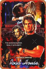 Patrick Swayze Road House Poster Tin Metal Signs Home Décor 8x12 picture