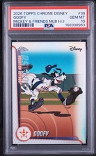 2026 Topps Disney Chrome Goofy Houston Astros PSA 10 GEM MT #MLBH-38 Pop 1 picture