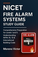 NICET Fire Alarm Systems Study Guide: Comprehensive Preparation for Levels I and picture