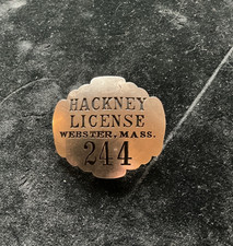 ANTIQUE 1920’s WEBSTER,MA HACKNEY LICENSE BADGE #244 - RARE picture