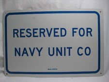 vintage BradyID Brady metal sign RESERVED FOR NAVY UNIT CO  18