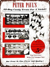 Peter Paul's Walnettos Choclettos Coconettos Bar Candy Metal Sign 9x12