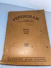 CLASS OF 1932 CULPEPER HIGH SCHOOL SENIOR CLASS BOOK PEPERGRAM picture