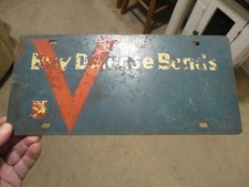 RARE 1943-1945 VICTORY WW2 BUY DEFENSE BONDS US BOOSTER MASONITE LICENSE PLATE picture