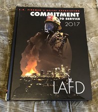 LOS ANGELES FIRE DEPARTMENT LAFD 2017 Yearbook Book Commitment to Service picture
