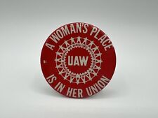 UAW WOMAN'S PLACE IS IN HER UNION 3
