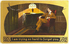 Vintage Romance Sad Man “I Am Trying So Hard To Forget You” Postcard picture