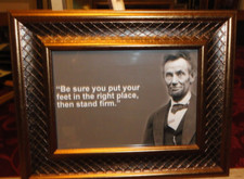 FRAMED ABRAHAM LINCOLN QUOTE BE SURE YOU PUT YOUR FEET IN THE BRONZE FRAME 9