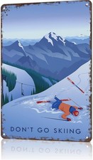 Vintage Don't Go Skiing Poster For Tin Metal Signs Home Décor 8x12 picture