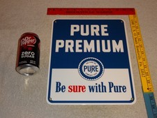 VINTAGE PURE OIL COMPANY PREMIUM BE SURE W/ PURE 12.5