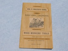 1888 WM. P. WALTER'S SONS Wood Workers' Tool Catalog - Philadelphia picture