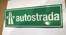Italian Autostrada Highway Ferrari Lamborghini Alfa Fiat Reproduction Sign picture