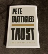 Pete Buttigieg Signed Trust: America's Best Chance Hardcover Book Signed Inhand picture