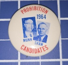 Rare 1964 Prohibition Party E. HAROLD MUNN for President Pin Campaign Button picture