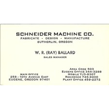 Schneider Machine Co. W.R. (Ray) Ballard Eugene Oregon Business Card SB4-B4 picture