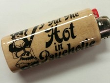 I Put The Hot In Psychotic Lighter Case Holder Sleeve Cover Fits Bic Lighters picture