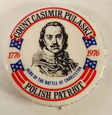 American Bicentennial Pinback Button Count Pulaski Battle of Charleston 1976 picture