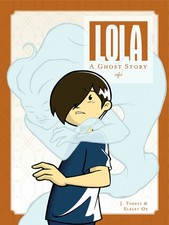 Lola by J. Torres (hardcover) picture