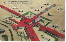 1957 CLEVELAND OHIO LINEN POSTCARD PROPOSED TERMINAL HOPKINS AIRPORT POSTED VG picture