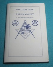 1989 Masonic York Rite Of Freemasonry History And Handbook Book Knights Templar picture