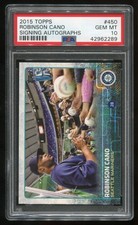 2015 Topps Photo Variation Robinson Cano #450 Signing Autographs PSA 10 POP 2 picture