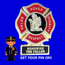 FIREFIGHTER HONORING THE FALLEN PIN: 1-1/4