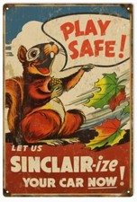 Vintage Style Metal Sign Play Safe Let Us Sinclair-Ize Your Car Now 12 x18 picture