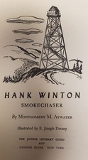 1949 Wildfire  Fire Fighting: Hank Winton: Smokechaser,  Atwater USFS: picture