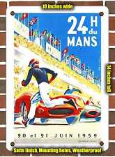 METAL SIGN - 1959 24 Hours of Le Mans, June 20-21, 1959 - 10x14 Inches picture