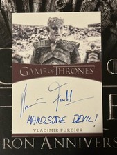 VLADIMIR FURDIK Autograph Auto Inscription GAME OF THRONES Handsome Devil SSP picture