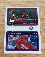 2005 Topps - Prospects Ryan Howard, Cole Hamels #689 (RC) - NM condition picture