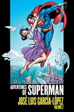 ADVENTURES OF SUPERMAN: JOSE LUIS GARCIA-LOPEZ VOL. 2 By Various - Hardcover picture