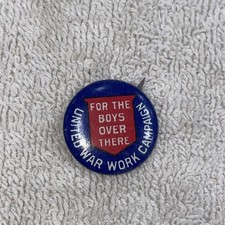 WWI 1918 United War Work Campaign Pinback 