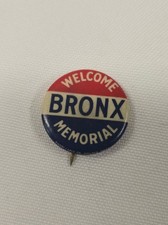 Vintage Welcome Bronx Memorial PINBACK Button New York picture