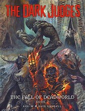 The Dark Judges: Fall of Deadworld (Dark Judges, Kek-W, Kendall^; picture