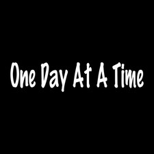 One Day At A Time Recovering Addict Decal Sticker White Die Cut Vinyl picture