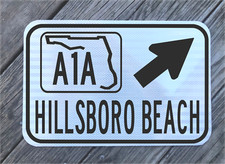 HILLSBORO BEACH FLORIDA A1A Highway road sign 12