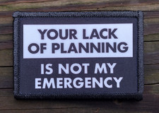 Not My Emergency Funny Tactical Army Military Morale Patch Gear Hook & Loop picture