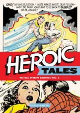 Heroic Tales: The Bill Everett Archives Vol. 2: 02 by Everett, Bill Hardback The picture